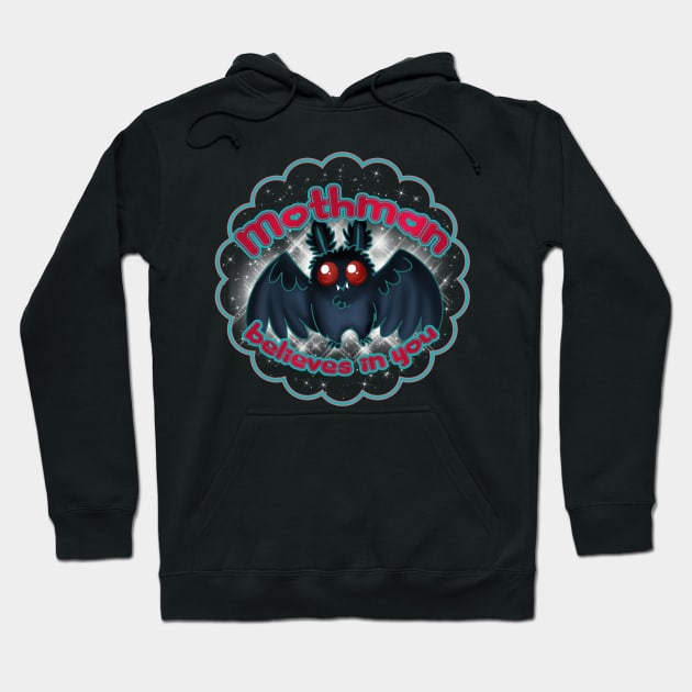 Mothman Believes In You Hoodie by SophieScruggs